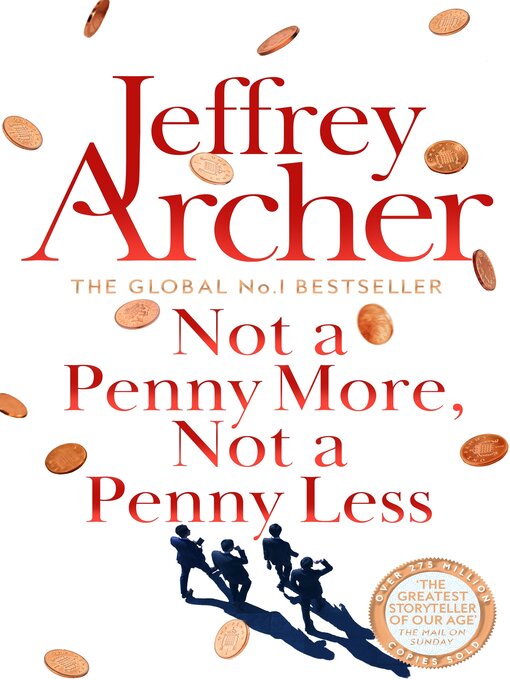 Title details for Not a Penny More, Not a Penny Less by Jeffrey Archer - Available